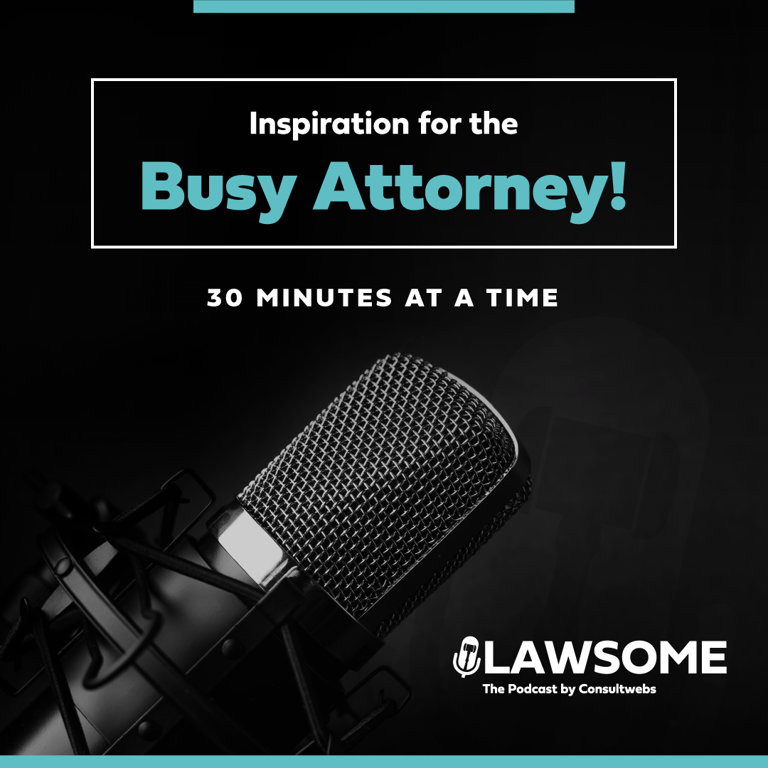 Inspiration for the Busy Attorney, 30 minutes at a time